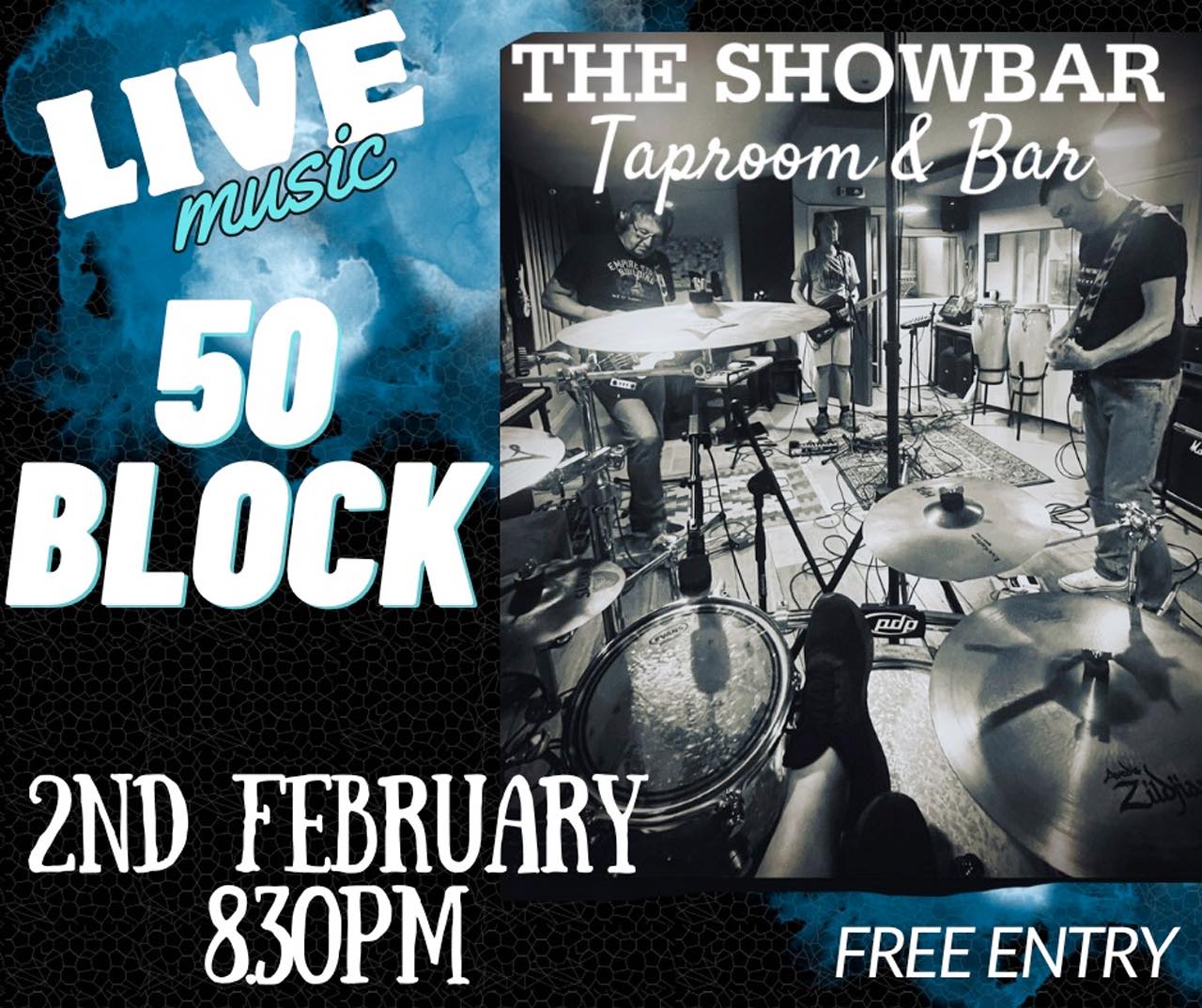 50 BLOCK LIVE at The Showbar