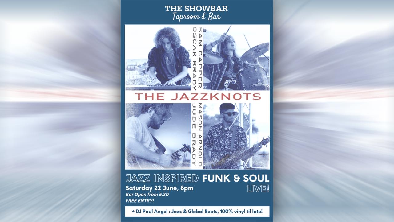 The JazzKnots, Live in The Showbar + DJ